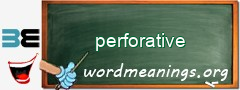 WordMeaning blackboard for perforative